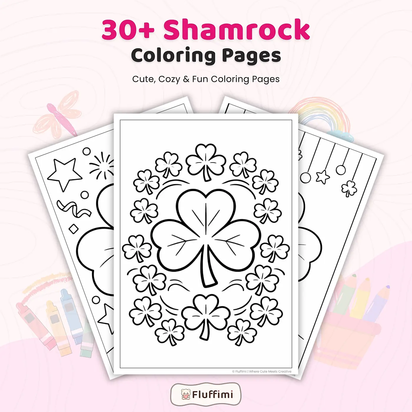 30+ Shamrock Coloring Pages – Lucky Four Leaf Clover & St. Patrick’s Day Coloring Sheets