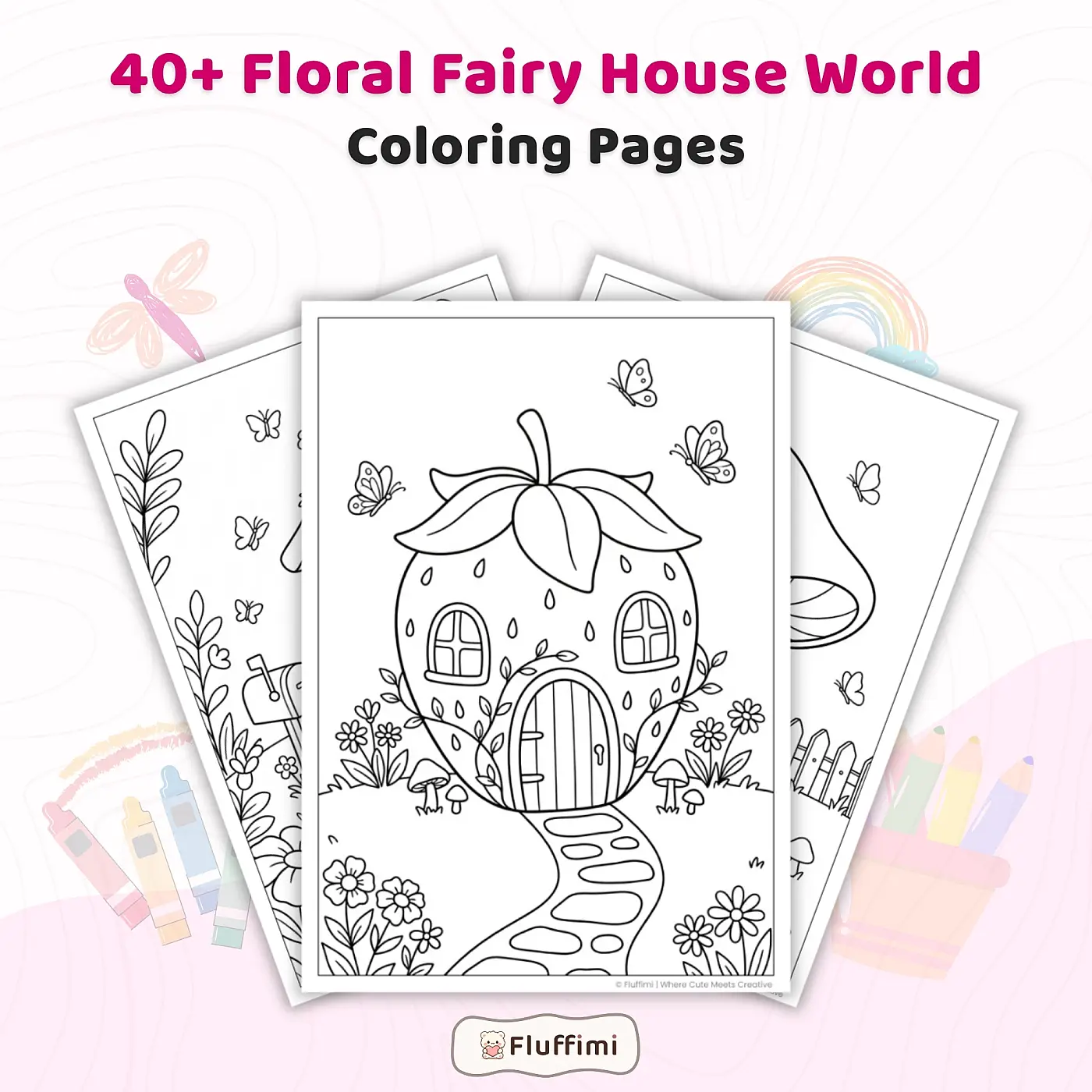 40+ Floral Fairy House Coloring Pages for Adults, Enchanted Cottage & Mushroom House Coloring Book
