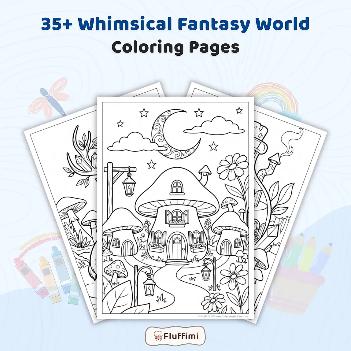 35+ Whimsical Fantasy World Coloring Pages for Adults, Fairy Tale & Enchanted Cottagecore Coloring Book