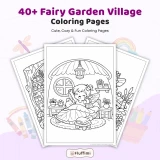 40+ Fairy Garden Village Coloring Pages – Magical Fairy Houses, Cottages & Fantasy Garden Scenes