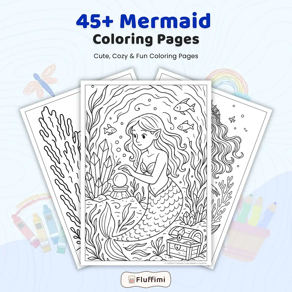 45+ Mermaid Coloring Pages for Kids, Teens & Adults – Cute Cozy Ocean Fantasy Coloring Book