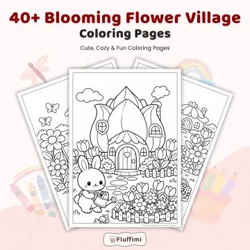 40+ Blooming Flower Village Coloring Pages, Floral Cottage & Garden Animal Scenes Printable Spring Village PDF